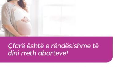 Çfarë është e rëndësishme të dini rreth aborteve!